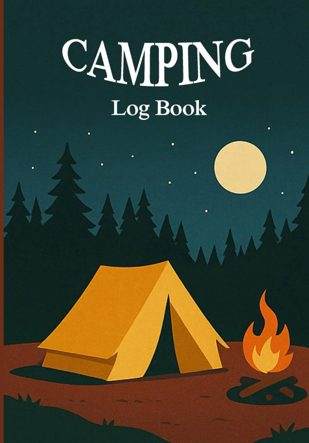 Camping Log Book: For Recording your Outdoor Adventures, Activities and Fun Memories. Paperback  June 8, 2025