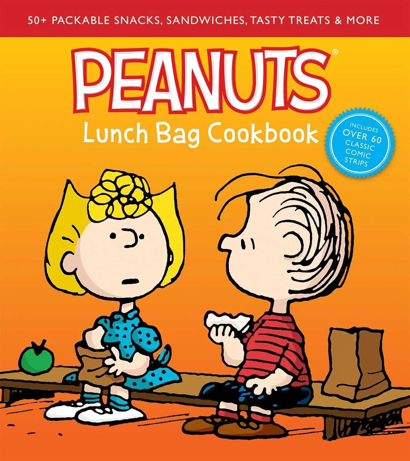 Peanuts Lunch Bag Cookbook: 50  Packable Snacks, Sandwiches, Tasty Treats & More Hardcover  Illustrated, September 1, 2020